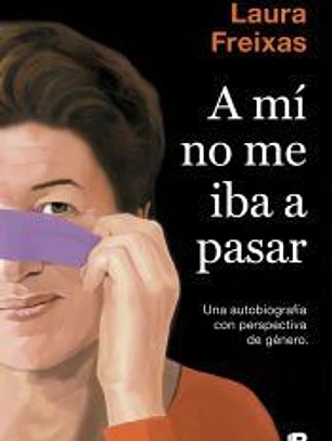 A mí no me iba a pasar