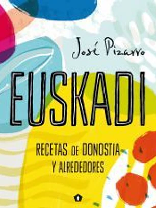EUSKADI RECETAS DE DONOSTIA Y ALREDEDORES