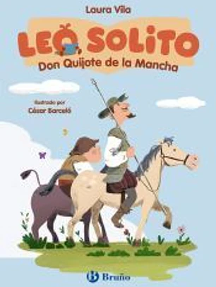 Leo solito Don Quijote de la Mancha
