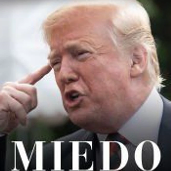 Miedo. Trump en la Casa Blanca 1