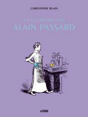 EN LA COCINA CON ALAIN PASSARD