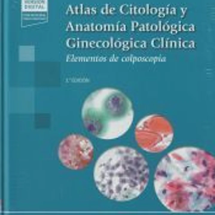 Atlas de Citología y Anatomía Patológica Ginecológica Clínica: Elementos de colposcopia 1