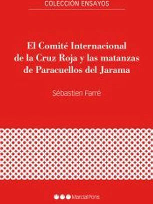 El Comité Internacional de la Cruz Roja y las matanzas de Paracuellos del Jarama