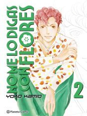 No Me lo Digas con Flores 02