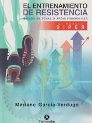 ENTRENAMIENTO DE RESISTENCIA BASADO EN ZONAS O ÁREAS FUNCIONALES, EL. EL MÓDELO DIPER