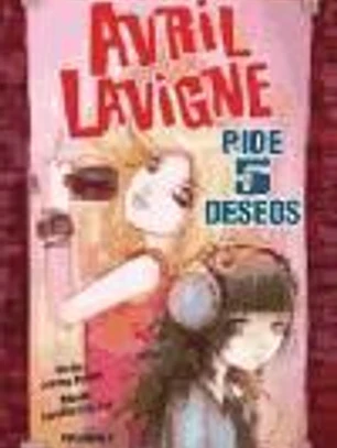 Pide 5 deseos.Avril Lavigne