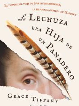 La lechuza era hija de un panadero