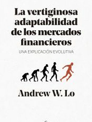 La vertiginosa adaptabilidad de los mercados financieros