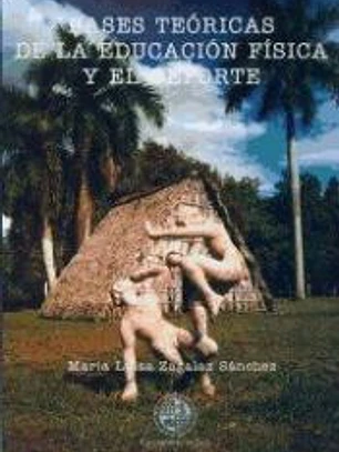 Bases teóricas de la educación física y el deporte