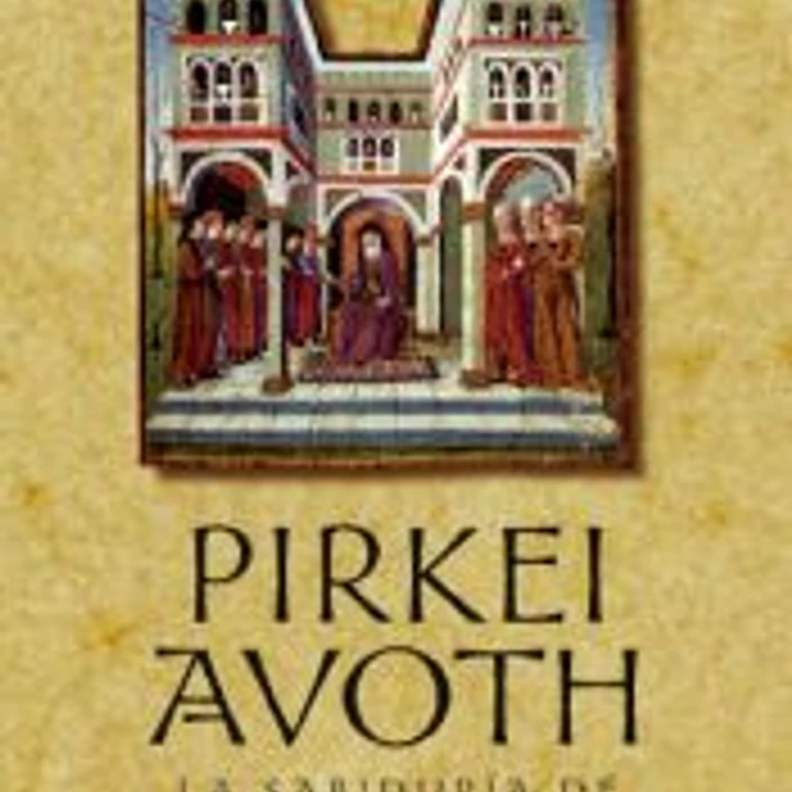 Pirkei Avoth: La sabiduría de los antepasados 1