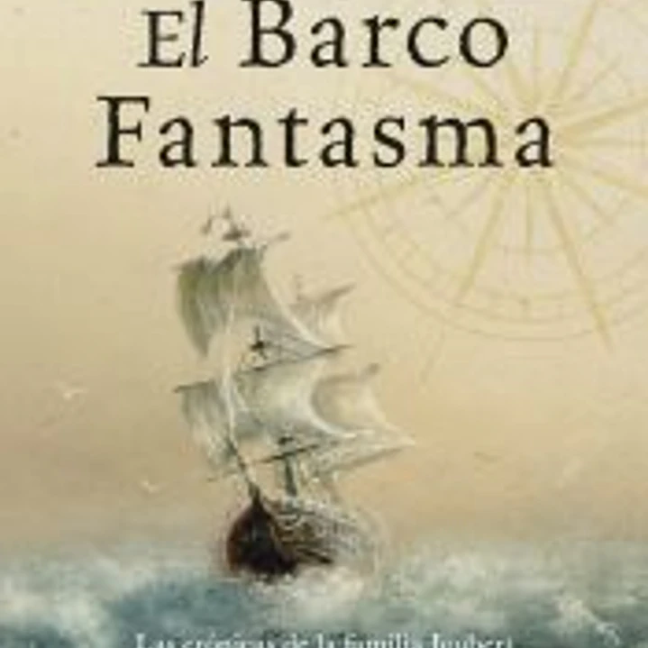 El barco fantasma (Las crónicas de la familia Joubert 3) 1
