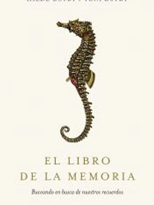 El libro de la memoria: Buceando en busca de nuestros recuerdos