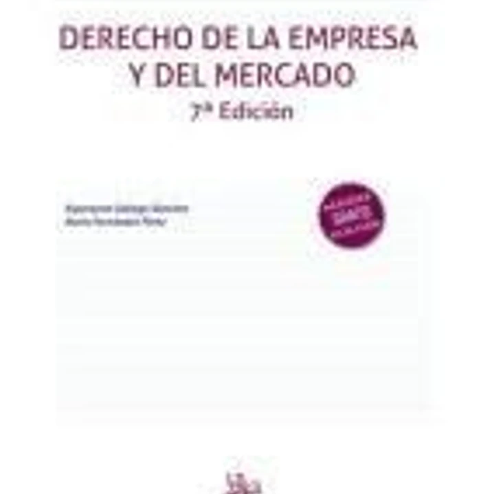 Derecho de la Empresa y del Mercado 7ª Edición 1