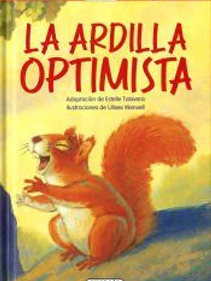 La ardilla optimista