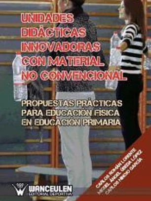 Unidades didácticas innovadoras con material no convencional