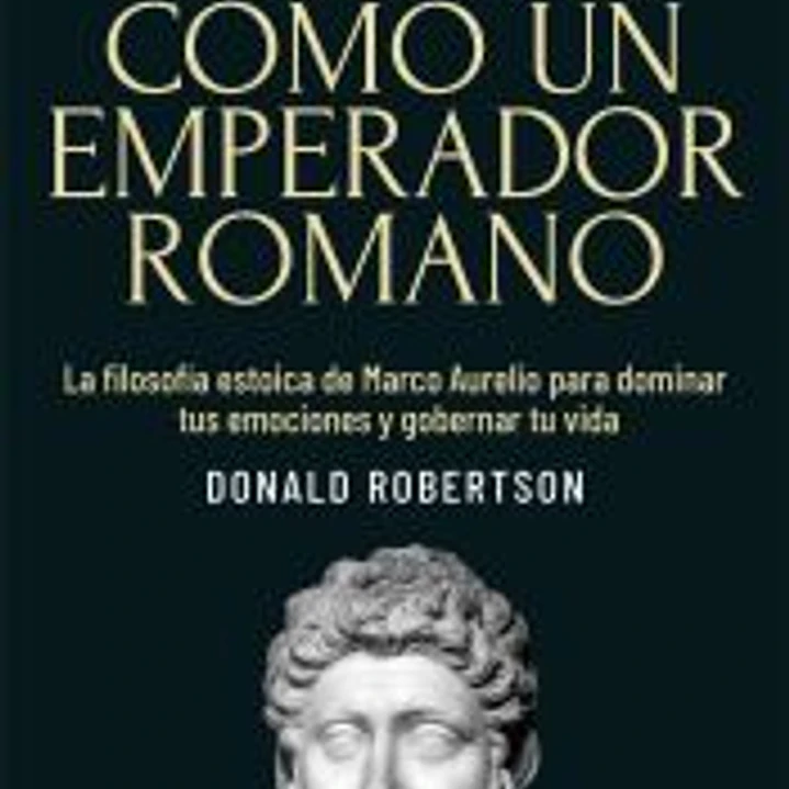 Piensa como un emperador romano 1