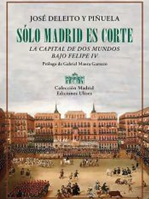 Sólo Madrid es Corte