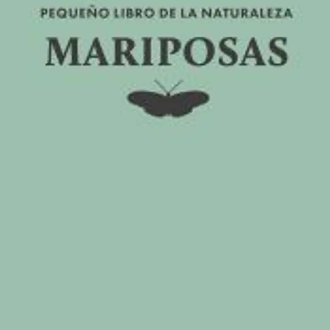 Pequeño libro de la naturaleza. Mariposas 1