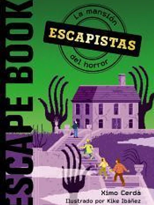 Escapistas: La mansión del horror