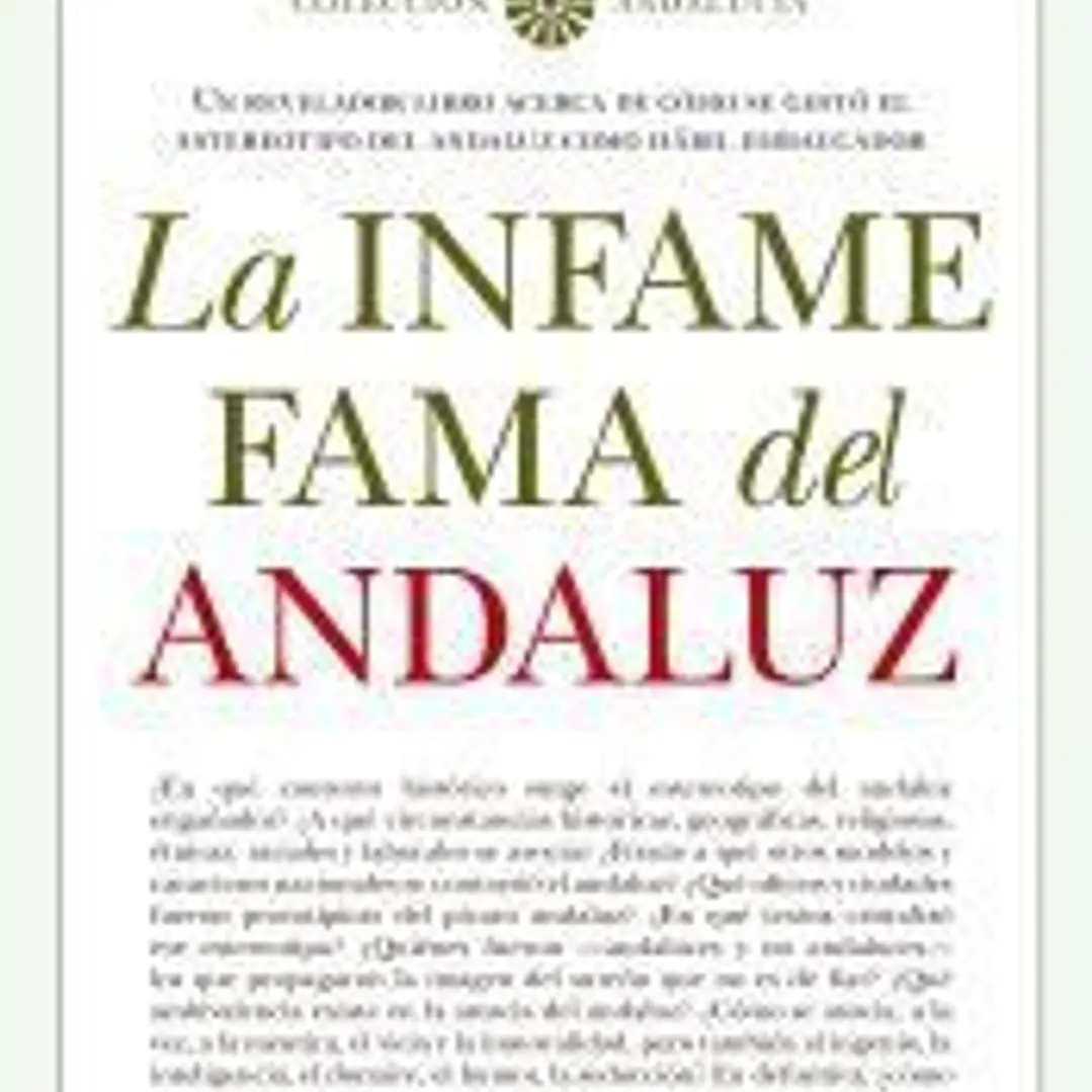 La infame fama del andaluz 1