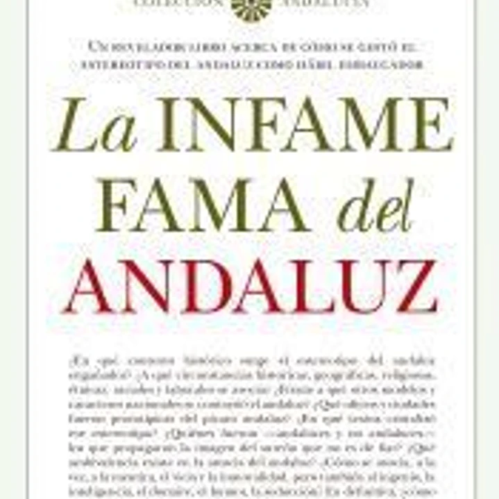 La infame fama del andaluz 1