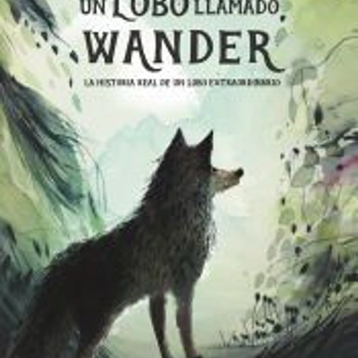Un lobo llamado Wander 1