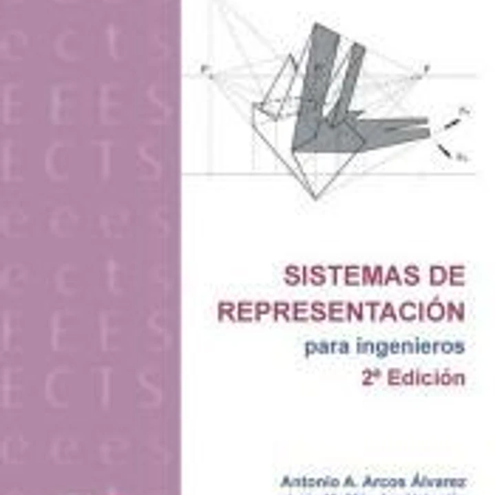 SISTEMAS DE REPRESENTACION PARA INGENIEROS 2 ED. 1