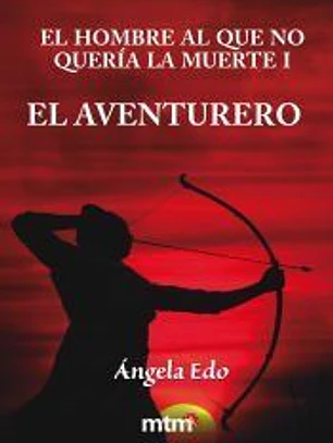 El hombre al que no quería la muerte I