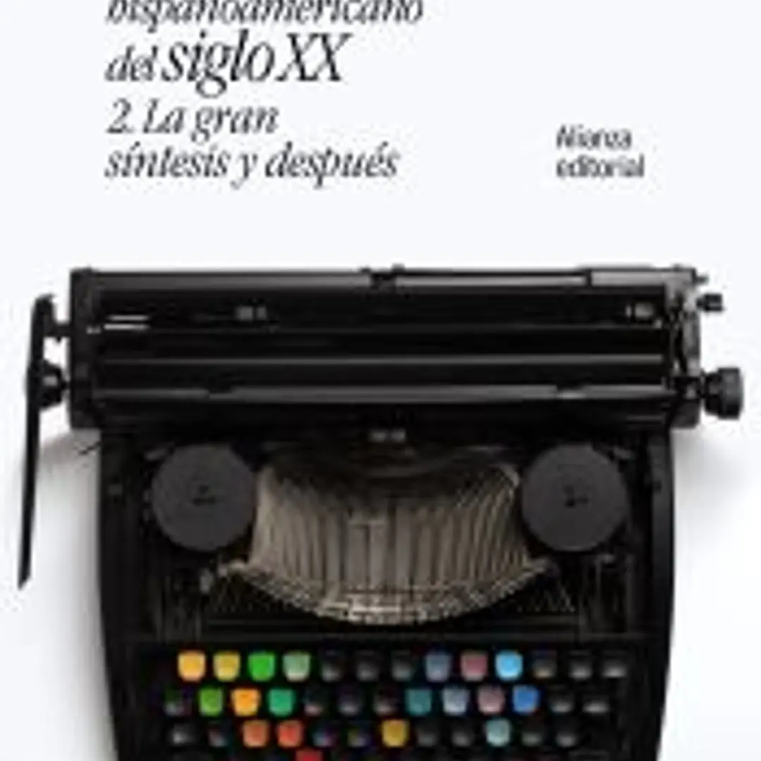 Antología crítica del cuento hispanoamericano del siglo XX: 2. La gran síntesis y después 1