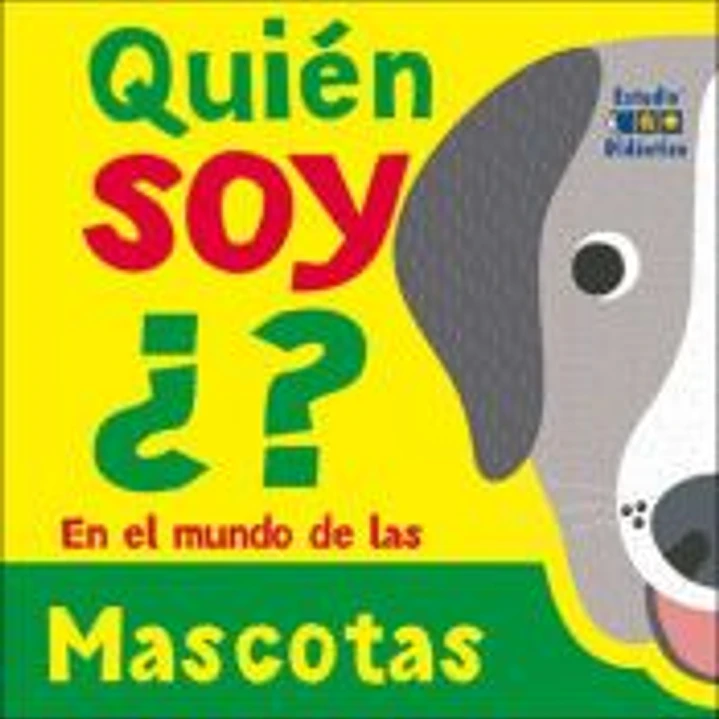 QUIEN SOY ¿? MASCOTAS 1