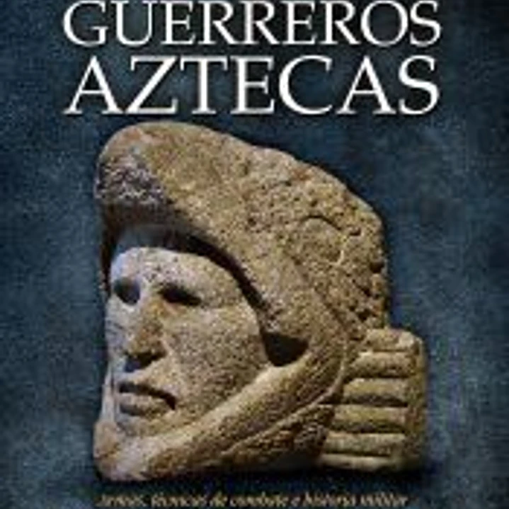 Guerreros Aztecas 1