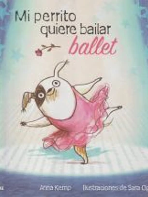 Mi perrito quiere bailar ballet (2023)