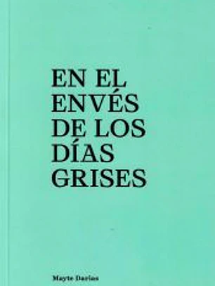 EN EL ENVES DE LOS DIAS GRISES