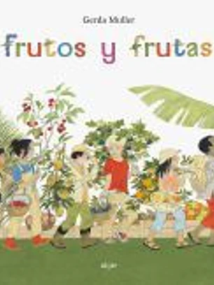 Frutos y frutas