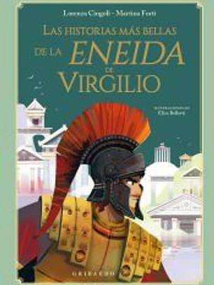 Las historias más bellas de la Eneida de Virgilio