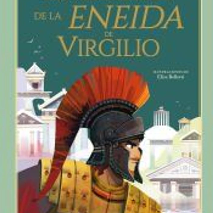 Las historias más bellas de la Eneida de Virgilio 1