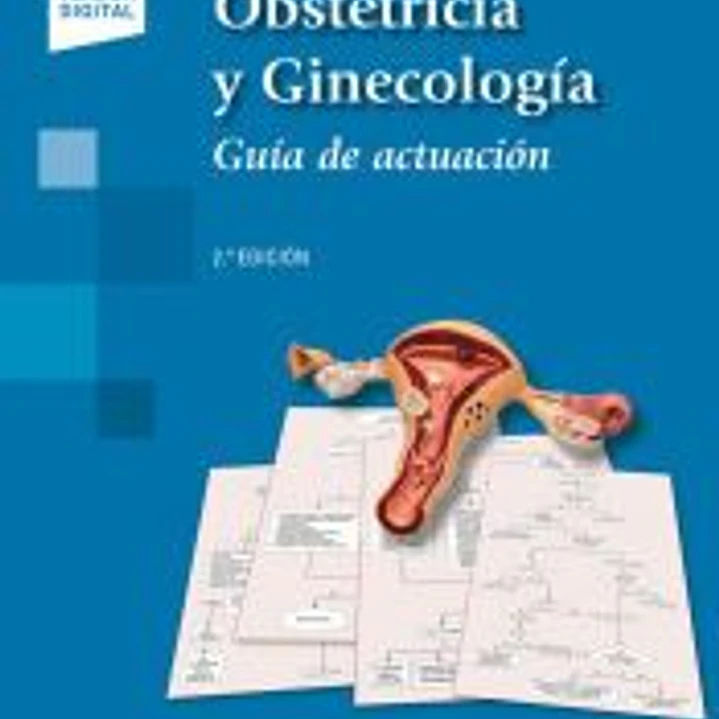 Obstetricia y Ginecología + ebook: Guía de actuación 1