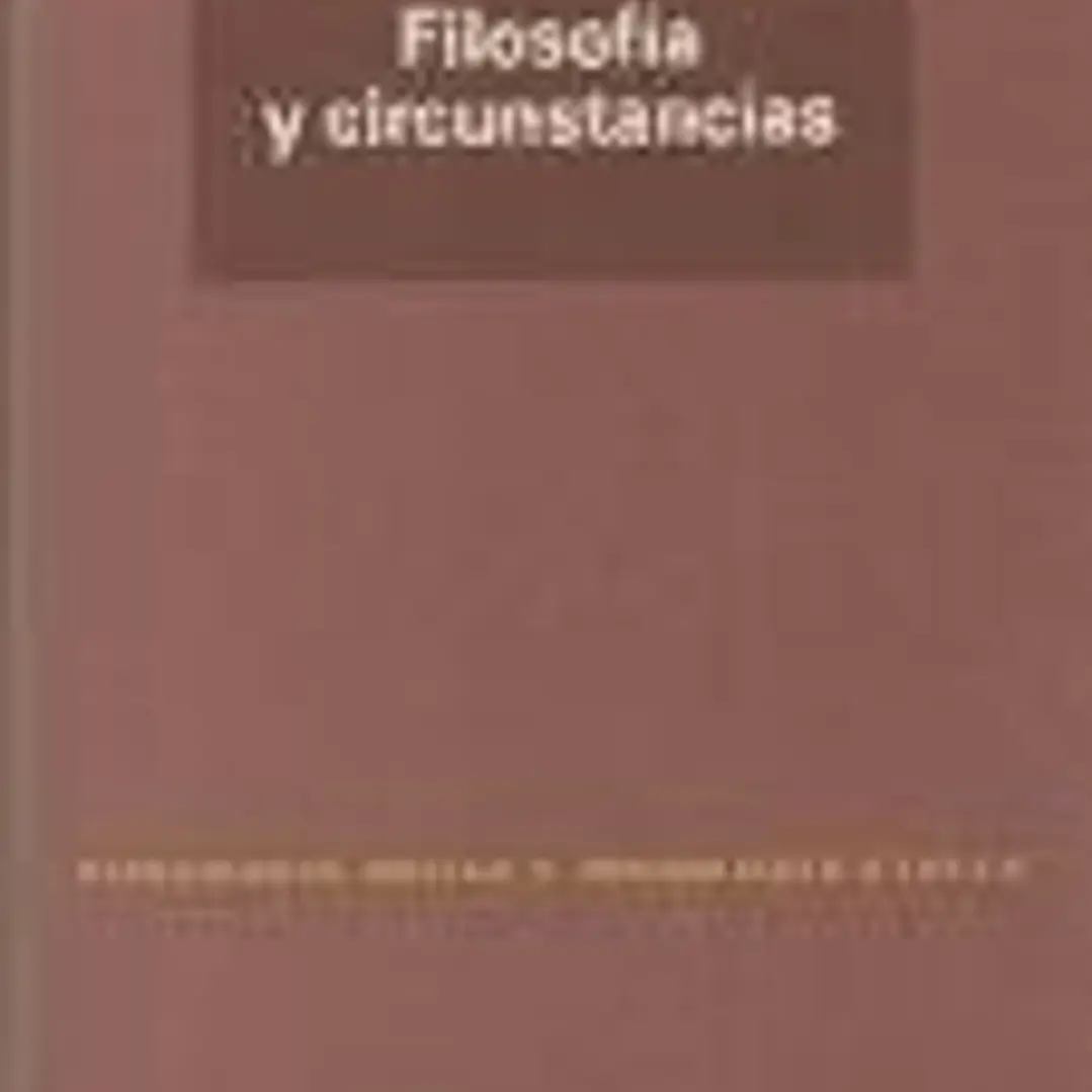 Filosofía y circunstancias 1