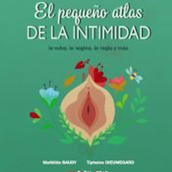 El pequeño atlas de la intimidad - la vulva, la vagina, la regla y más 1