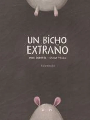 UN BICHO EXTRAÑO