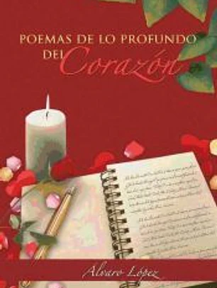 Poemas de Lo Profundo del Corazon