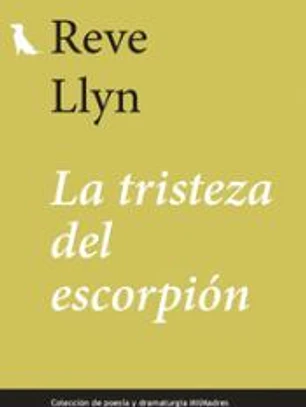 LA TRISTEZA DEL ESCORPION