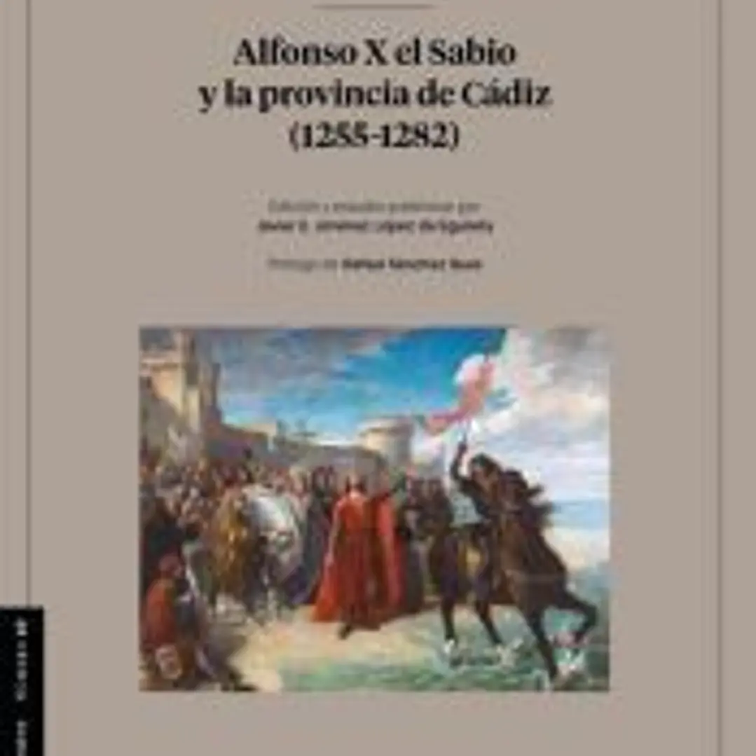 Alfonso X el Sabio y la provincia de Cádiz (1255-1282) 1