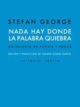NADA HAY DONDE LA PALABRA QUIEBRA