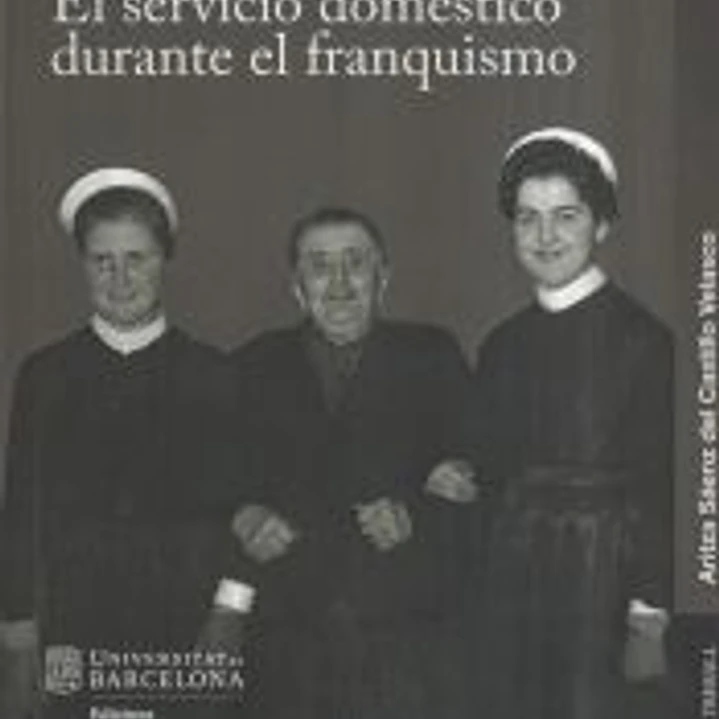 Sin descanso: El servicio domestico durante el franquismo 1