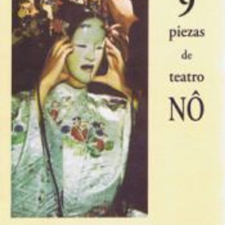 9 PIEZAS DE TEATRO NÔ 1