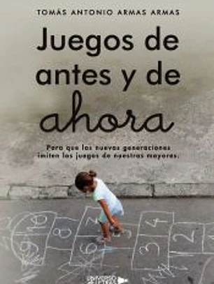 Juegos de antes y de ahora