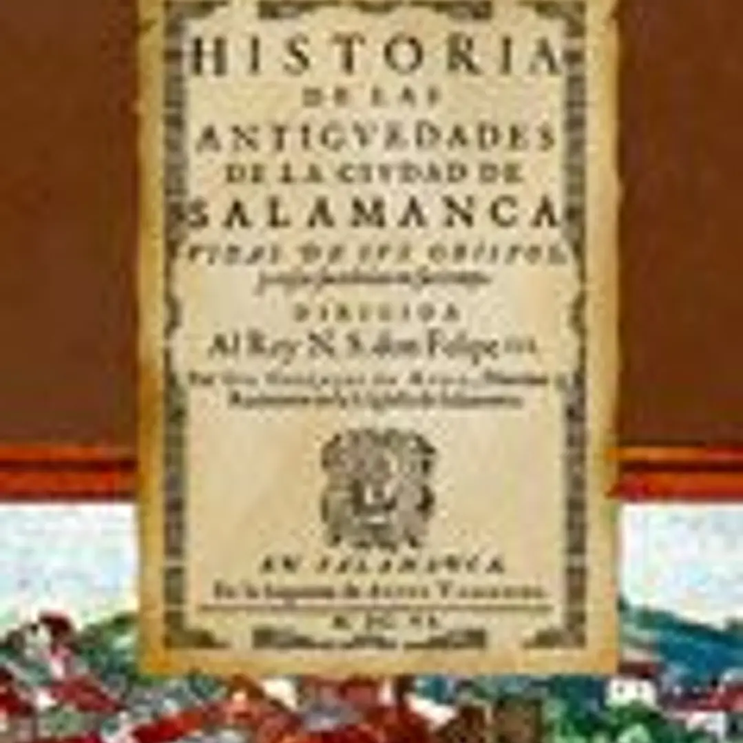 Facsímil: Historia de las antigvedades de la civdad de Salamanca 1