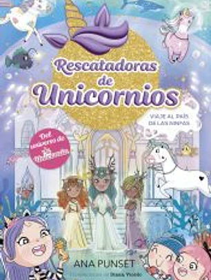 Rescatadoras de Unicornios 7 - Viaje al País de las Ninfas