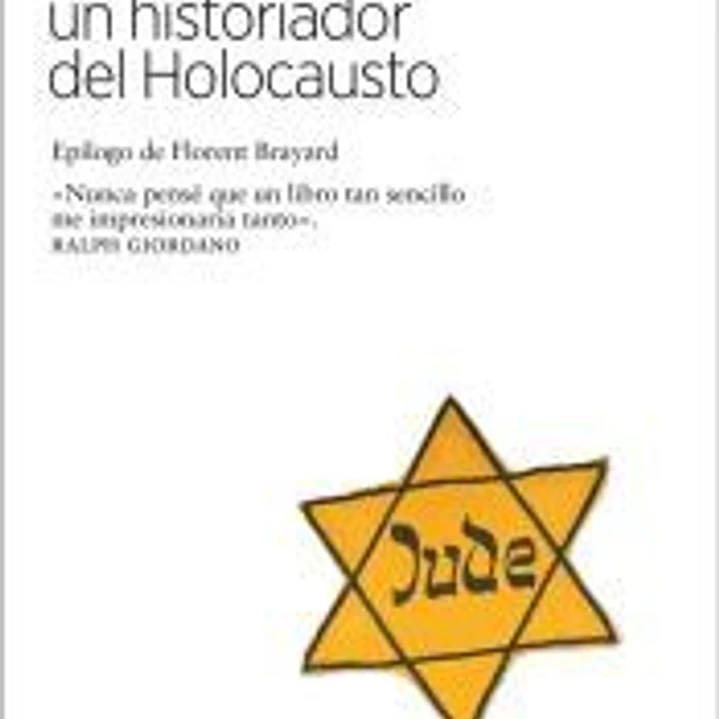 Memorias de un historiador del Holocausto 1